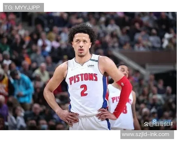 凯德坎宁安如何在NBA赛场上展现出超凡的领导力与篮球天赋